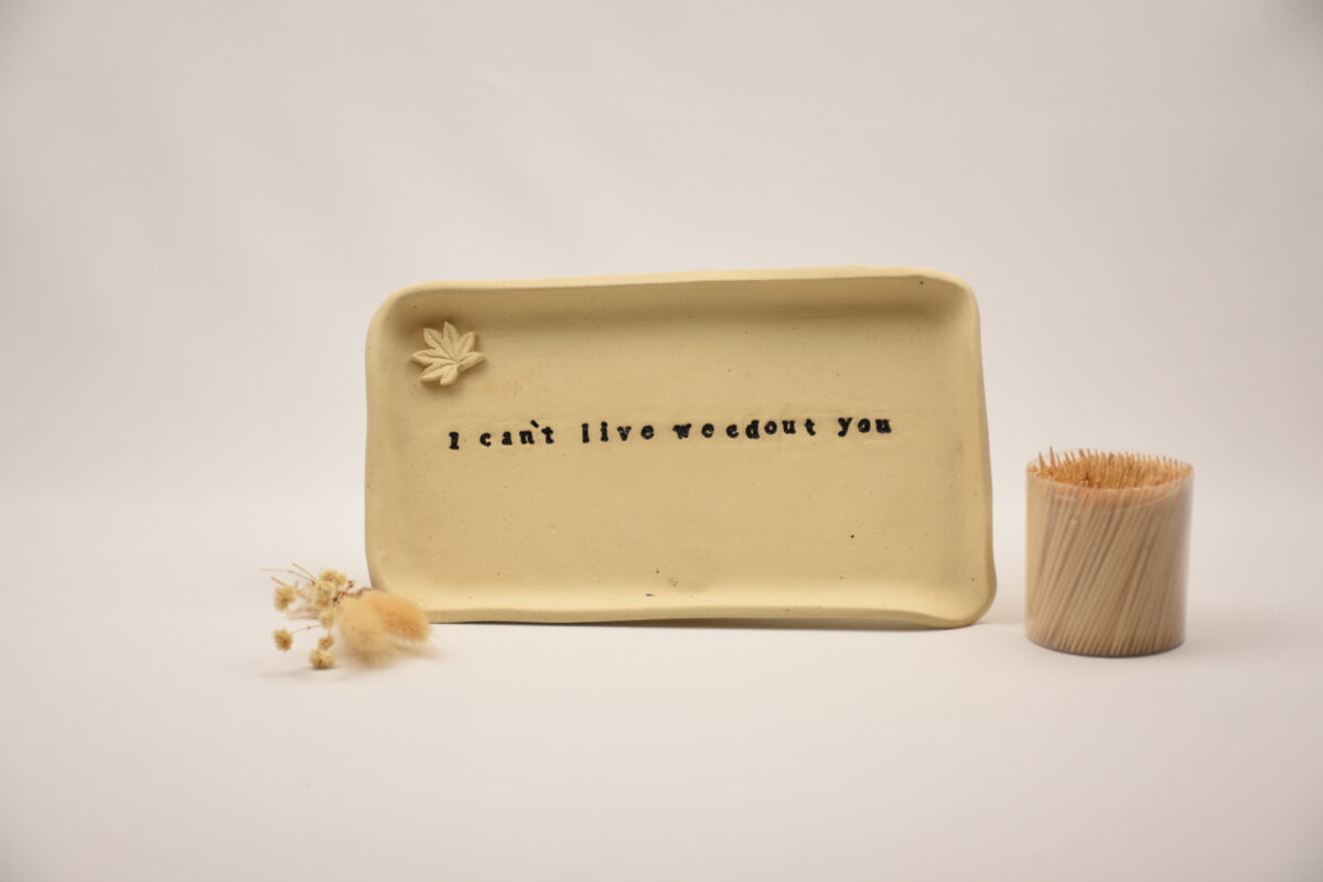 "I Can't Live Weedout You" Ceramic Rolling Tray | Funny Stoner Gift & Cannabis Accessory "I Can't Live Weedout You" Ceramic Rolling Tray | Funny Stoner Gift & Cannabis Accessory