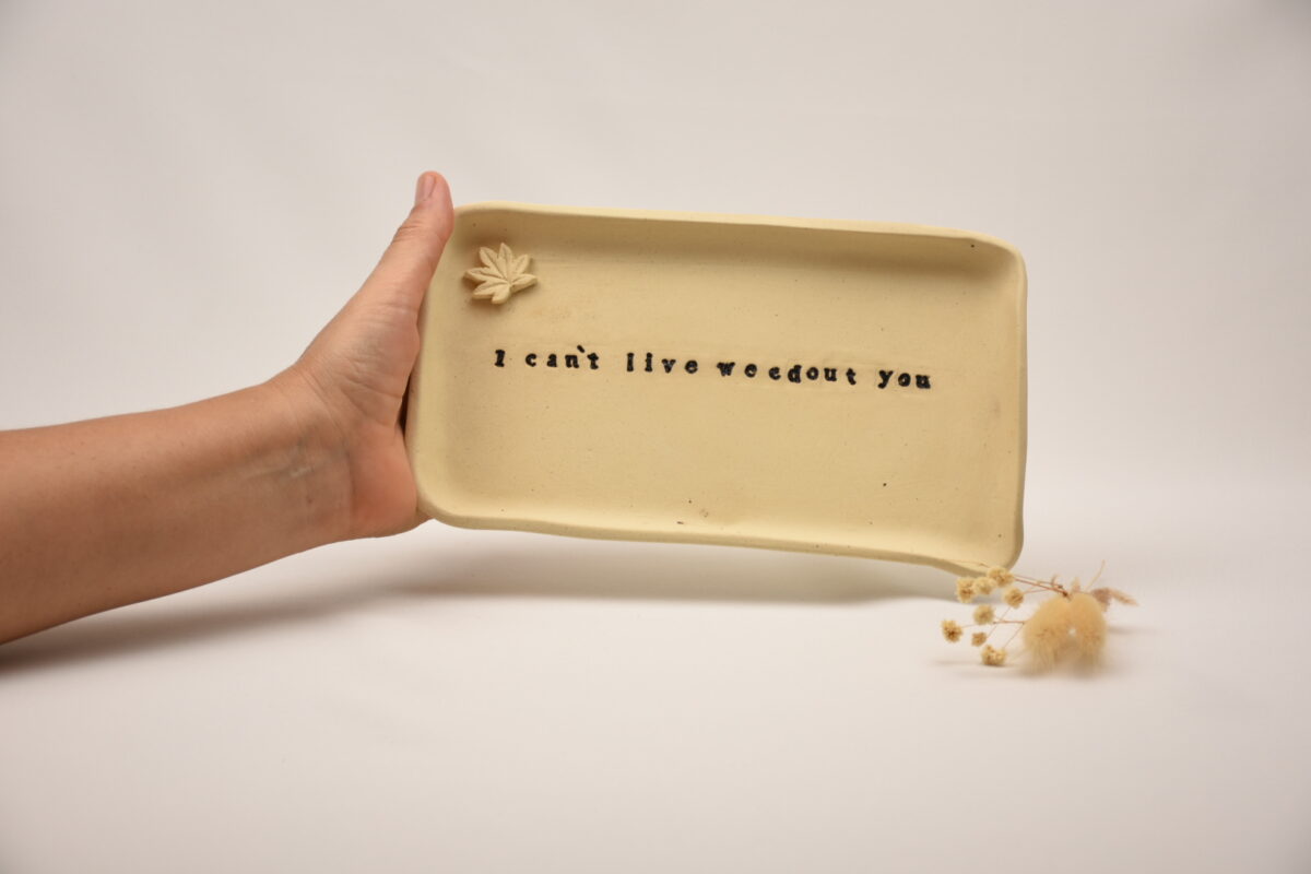 "I Can't Live Weedout You" Ceramic Rolling Tray | Funny Stoner Gift & Cannabis Accessory "I Can't Live Weedout You" Ceramic Rolling Tray | Funny Stoner Gift & Cannabis Accessory
